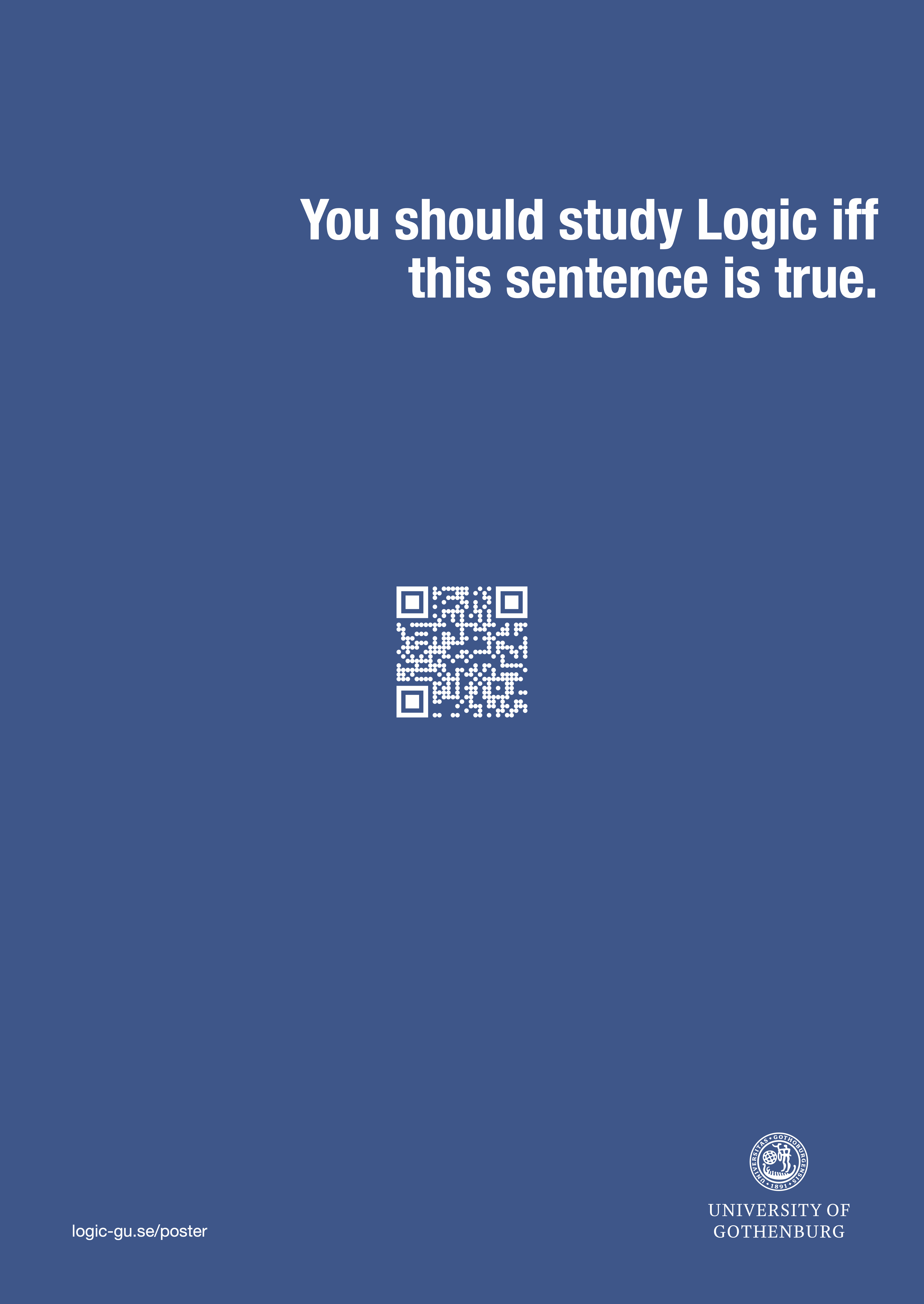 You should study Logic iff this sentence is true.